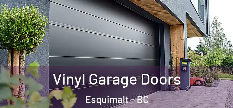 Vinyl Garage Doors Esquimalt - BC